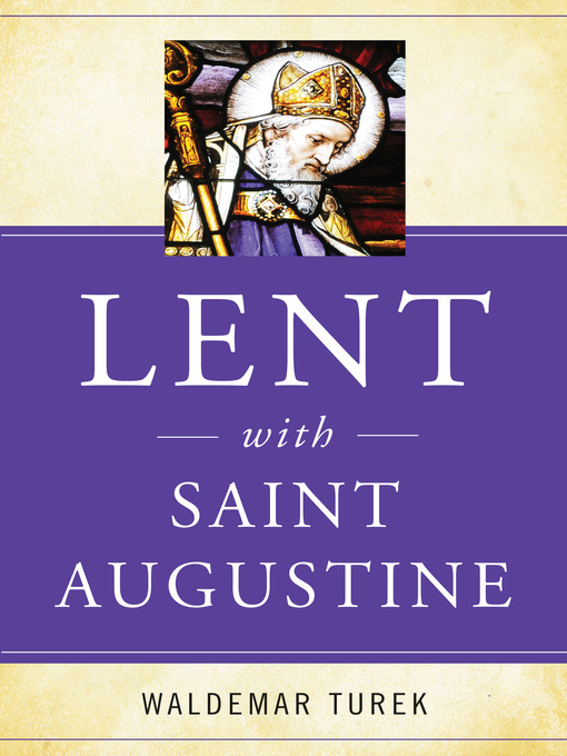 Title details for Lent with Saint Augustine by Waldemar Turek - Available